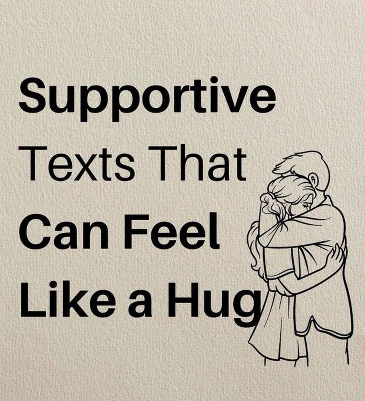 要抱抱 |像拥抱一样的支持性文字 supportive texts that feel like a