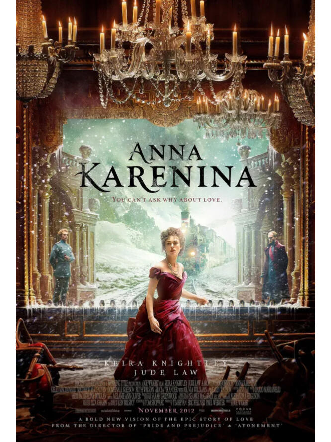 电影推荐|安娜卡列尼娜 · 《安娜卡列尼娜》是最让我回味无穷的名著