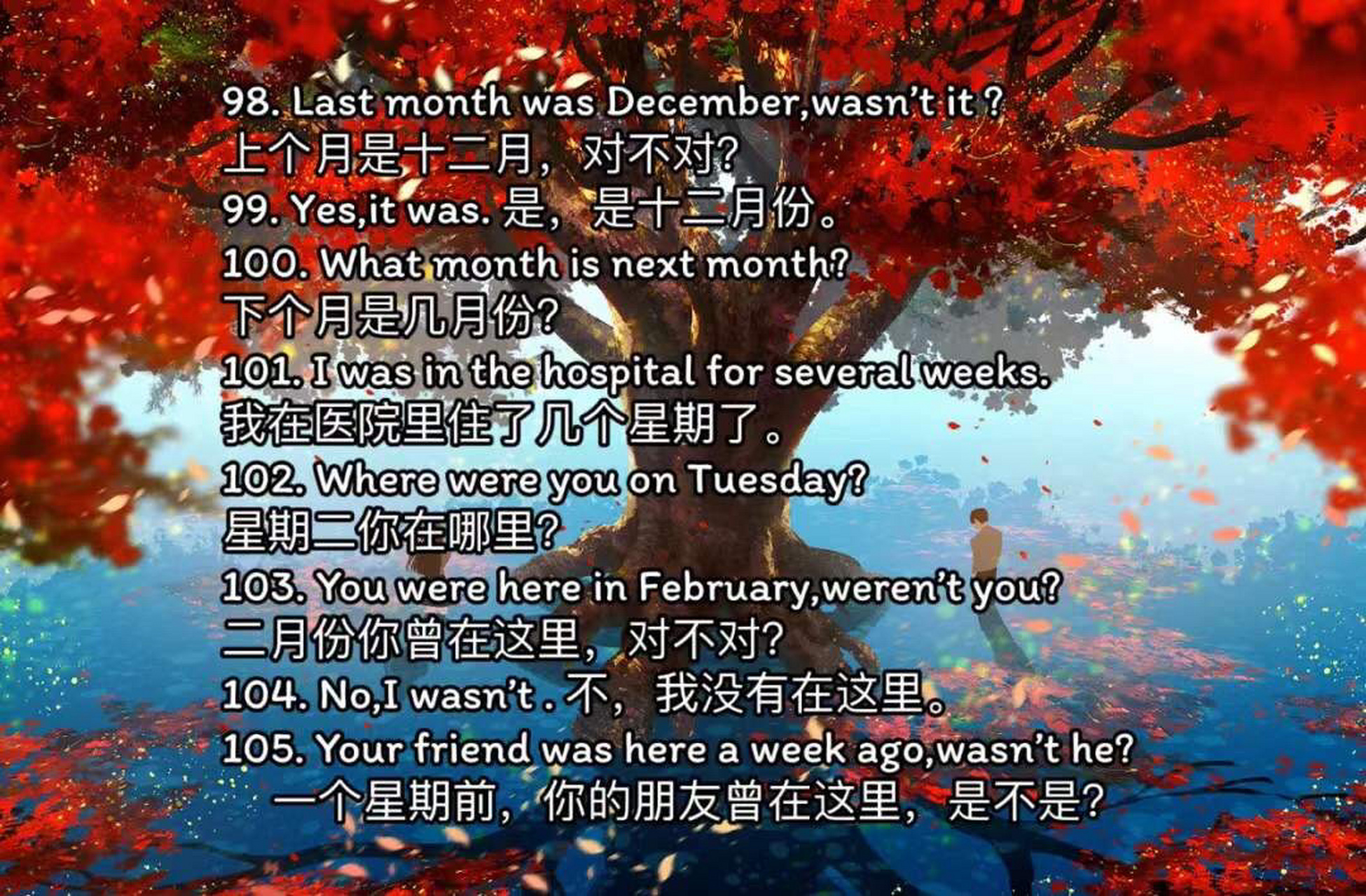 last month was december,wasnt it ? 上个月是十二月,对不对?  9..