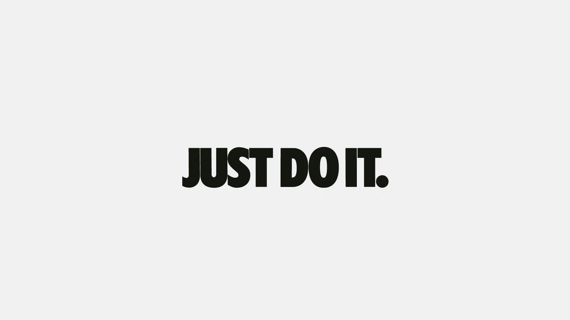 耐克的口号: just do it.